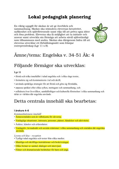 Lokal pedagogisk planering Ämne/tema: Engelska v. 34-51 Åk: 4 ...