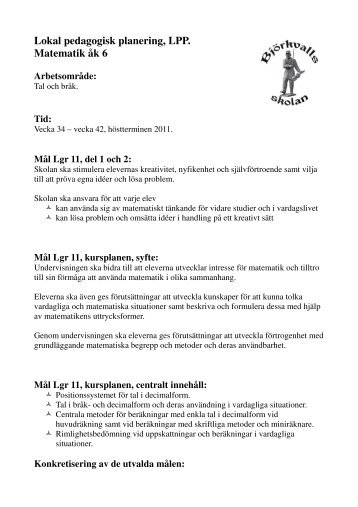 Lokal pedagogisk planering, LPP. Matematik åk 6 Arbetsområde