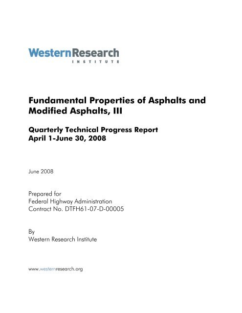 Fundamental Properties of Asphalts and Modified Asphalts, III