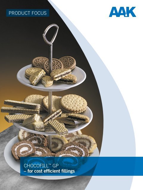 Product Focus cHocoFILL™ GP – for cost efficient fillings - AAK