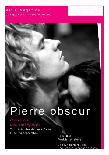 Pierre ou, Les ambiguités - Arte