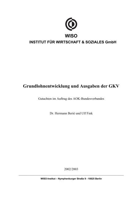 Grundlohnentwicklung und Ausgaben der GKV - WISO Gruppe