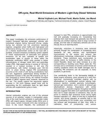 Off-cycle, Real-World Emissions of Modern Light Duty Diesel Vehicles