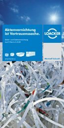 Aktenvernichtung ist Vertrauenssache. - Loacker Recycling GmbH