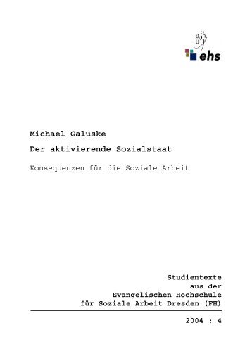 Michael Galuske Der aktivierende Sozialstaat - Evangelische ...