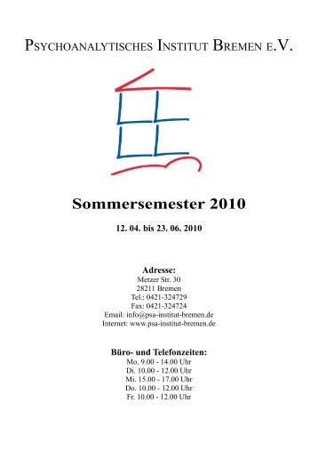 Sommersemester 2010 - Psychoanalytisches Institut Bremen eV