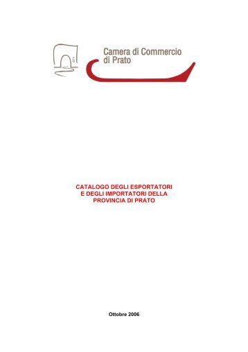 Catalogo importatori esportatori Provincia di Prato ... - CCIAA di Prato