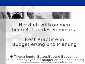 Agenda - 3. Tag Budgeting&Beyond Seminar, 14 ... - Juergen Daum