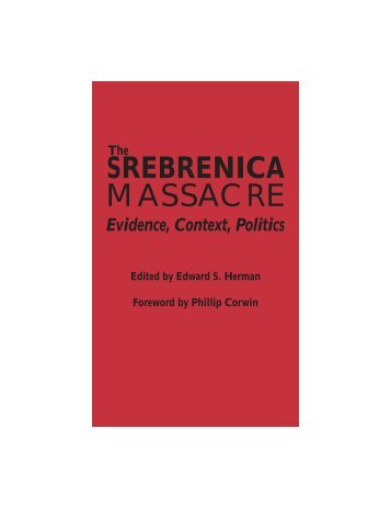 The Srebrenica Massacre - Nova Srpska Politicka Misao