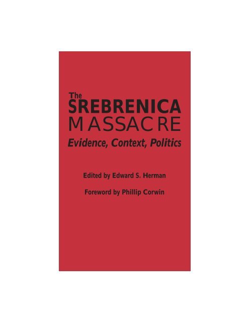 The Srebrenica Massacre - Nova Srpska Politicka Misao