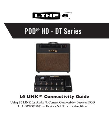 Line 6 POD® HD-DT Series L6 LINK ... - Musik Produktiv