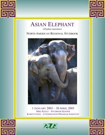 2005 Asian Elephant Studbook - AZA Elephant TAG/SSP Homepage