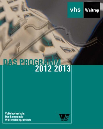 Gesamtprogramm 2012/2013 - Volkshochschule Waltrop