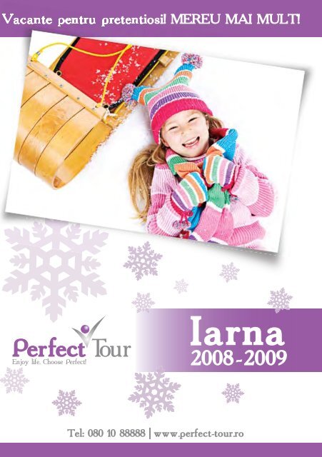 Pachet Revelion la Hotel Ruia Perioada: 28.12.2008 - Perfect Tour