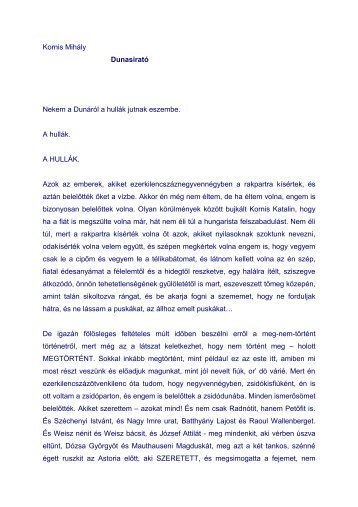 Kornis Mihály Dunasirató Nekem a Dunáról a hullák jutnak eszembe ...