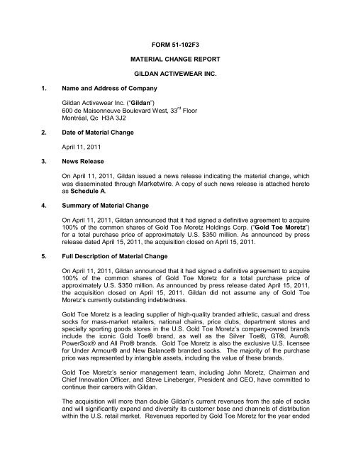 Material Change Application Example FORM 51-102F3 MATERIAL CHANGE REPORT GILDAN ...
