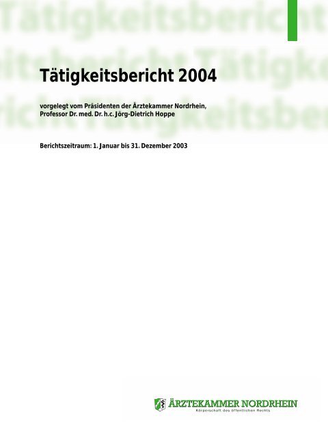 Tätigkeitsbericht 2004 - Ärztekammer Nordrhein