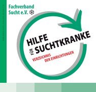 Hilfe für Suchtkranke - Fachverband Sucht eV