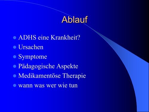 ADHS – Krankheit oder Chance - Thillm