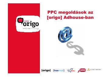 PPC megoldások az [origo] Adhouse-ban