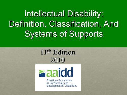 Intellectual Disability: Definition, Classification, And Systems ... - aaidd