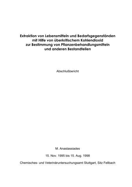 Extraktion von Lebensmitteln und Bedarfsgegenständen