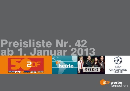 Preisliste Nr. 42 ab 1. Januar 2013 - ZDF Werbefernsehen