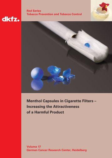 Menthol Capsules in Cigarette Filters – Increasing the ... - Dkfz