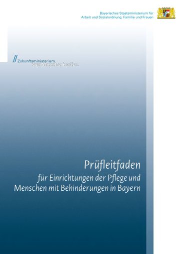 Prüfleitfaden für Einrichtungen der Pflege und Behindertenhilfe in