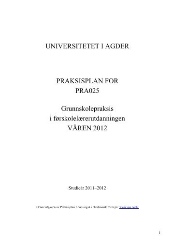 UNIVERSITETET I AGDER PRAKSISPLAN FOR PRA025 ...