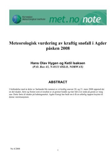 Meteorologisk vurdering av kraftig snøfall i Agder påsken 2008 Hans ...
