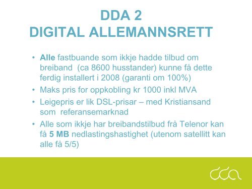 Kjell Pedersen Rise, Det digitale Agder - Distriktssenteret