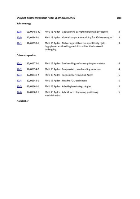 Agenda Rådmannsutvalget Agder 05.09.2012 kl. 9:30 - KS