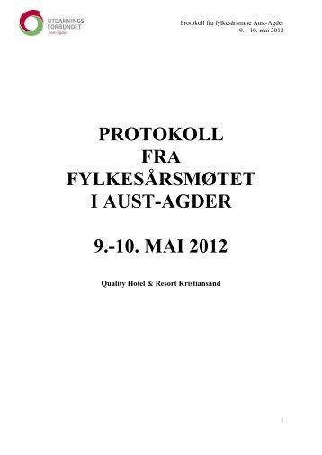 protokoll fra fylkesårsmøtet i aust-agder 9.-10. mai 2012