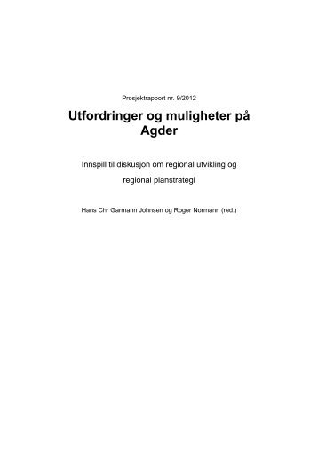 Utfordringer og muligheter på Agder - Agderforskning AS