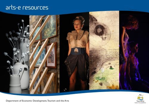 arts-e resources - PDF 3 MB - Arts Tasmania - Tasmania Online