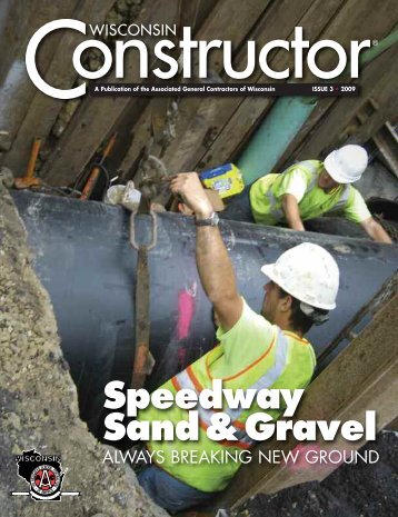 Features Speedway Sand & Gravel - AGC of Wisconsin