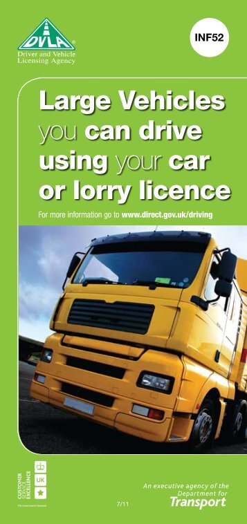 Large Vehicles you can drive using your car or lorry licence - DVLA