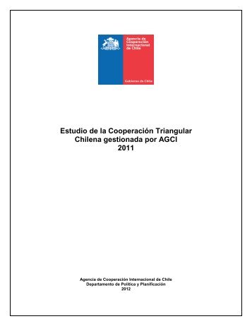 Estudio de la Cooperación Triangular Chilena gestionada por AGCI ...