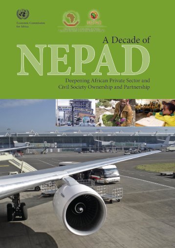 A Decade of NEPAD - Economic Commission for Africa - uneca