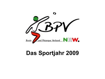 Das Sportjahr 2009 Meisterschaften Datum Art Ort NRW-Meister ...