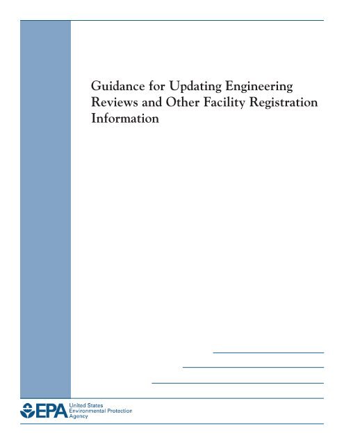 Guidance for Updating Engineering Reviews and Other Facility - US ...