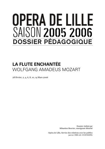 la flute enchantée wolfgang amadeus mozart - Opéra de Lille