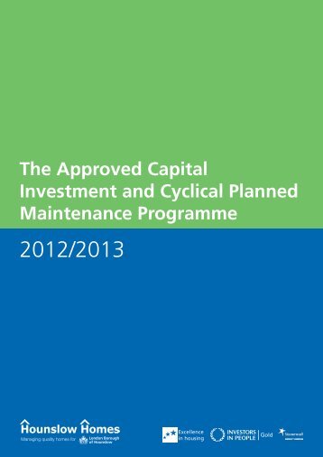 The Approved Capital Investment and Cyclical ... - Hounslow Homes