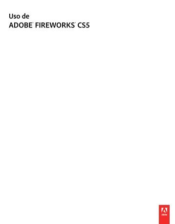 Uso De FIREWORKS CS5 - Mundo Manuales