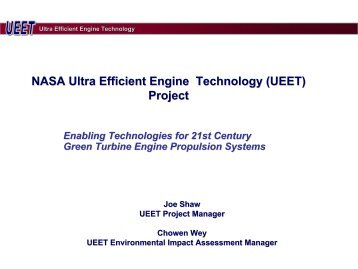 NASA Ultra Efficient Engine Technology (UEET) Project - The ...