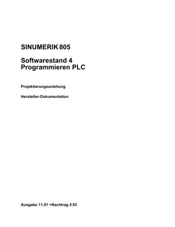 SINUMERIK805 Softwarestand 4 Programmieren PLC - Siemens