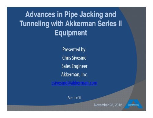 Advances in Pipe Jacking and T li ith Akk S i II T li ith Akk S i II ...