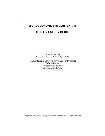 MICROECONOMICS IN CONTEXT, 1e STUDENT ... - Tufts University