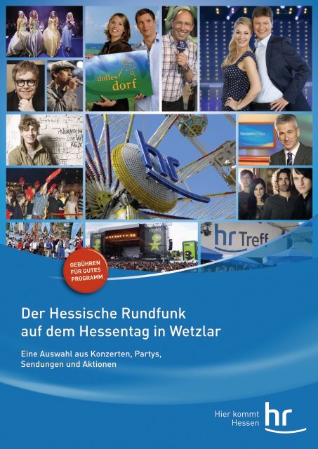 Der Hessische Rundfunk auf dem Hessentag in ... - Hessentag 2012